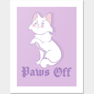 Paws Off Snob Cat Posters and Art